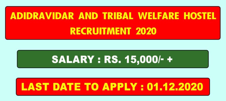 Chennai Adidravidar and Tribal Welfare Hostel Recruitment 2020