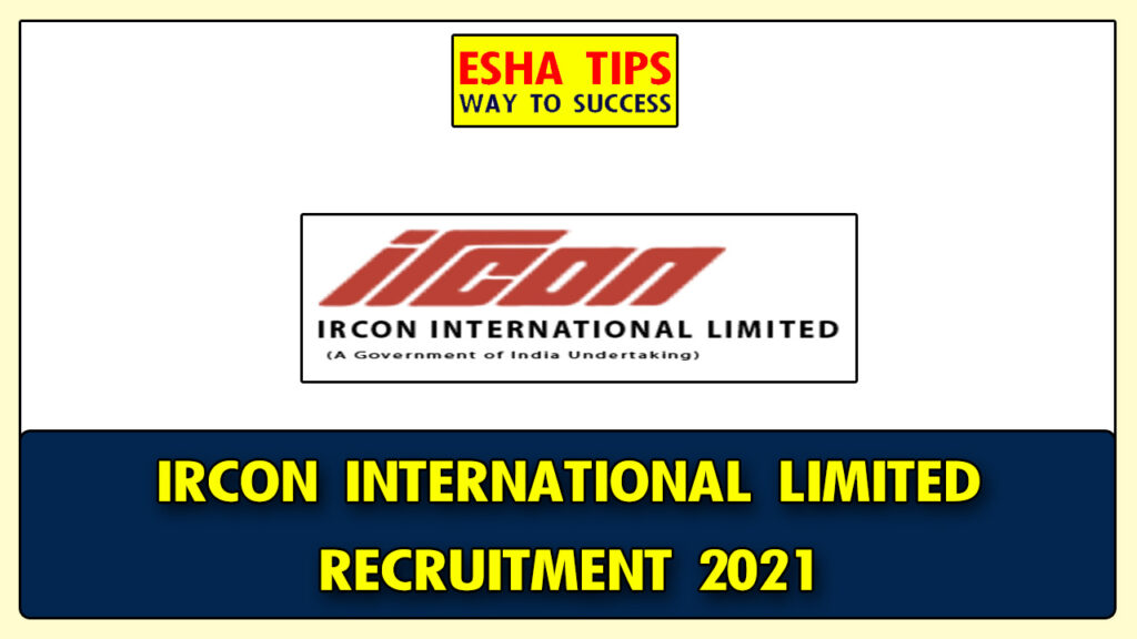 IRCON Recruitment 2021 Work Engineer Jobs