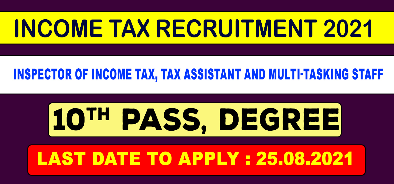 Income Tax Recruitment 2021