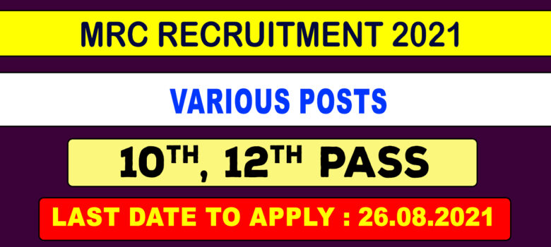 Madras Regimental Centre Recruitment 2021