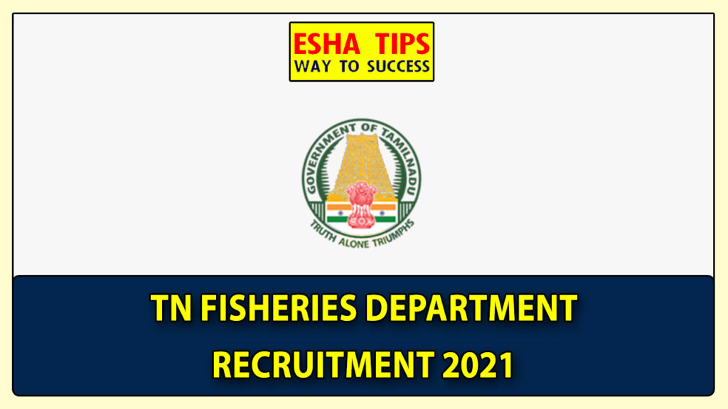 TN Fisheries Department Driver Recruitment 2021