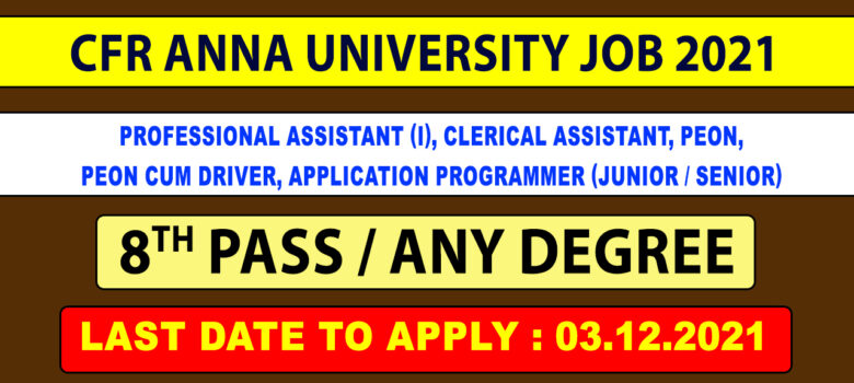 CFR Anna University Recruitment 2021