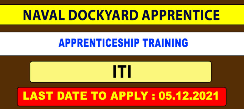 Naval Dockyard Apprentice 2021