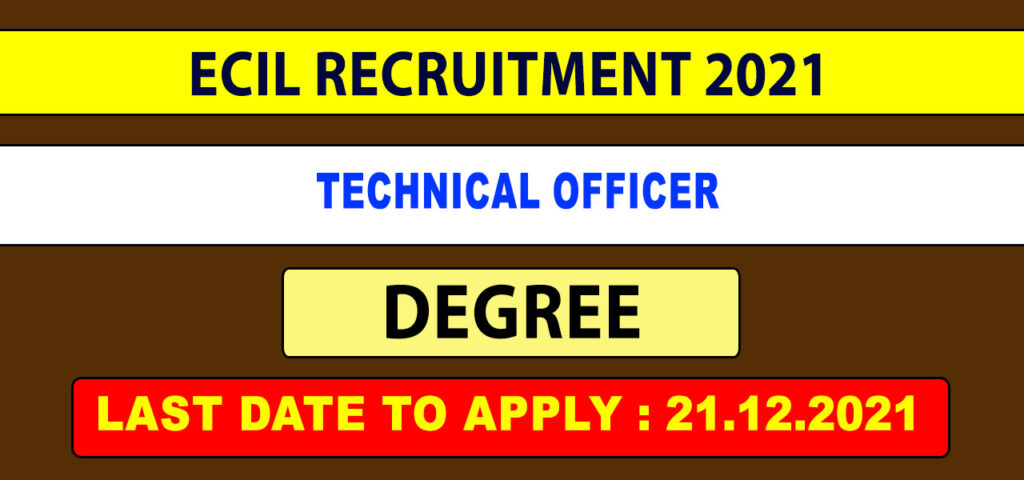 ECIL Recruitment 2021