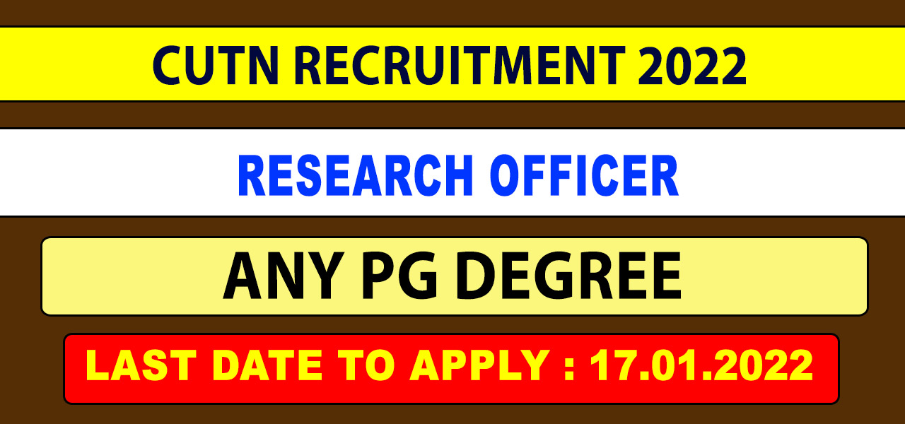 CUTN Research Officer Recruitment 2022