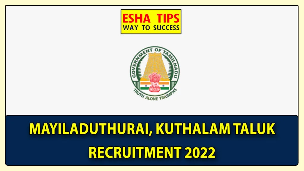 Mayiladuthurai Kuthalam VA Recruitment 2022