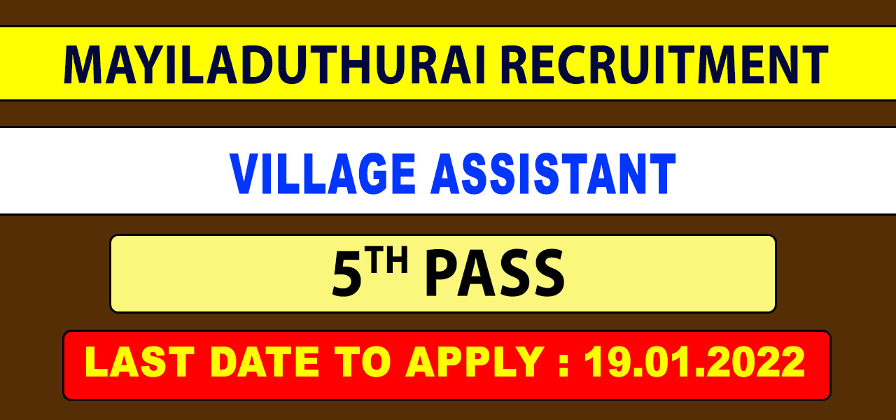 Mayiladuthurai Kuthalam VA Recruitment 2022