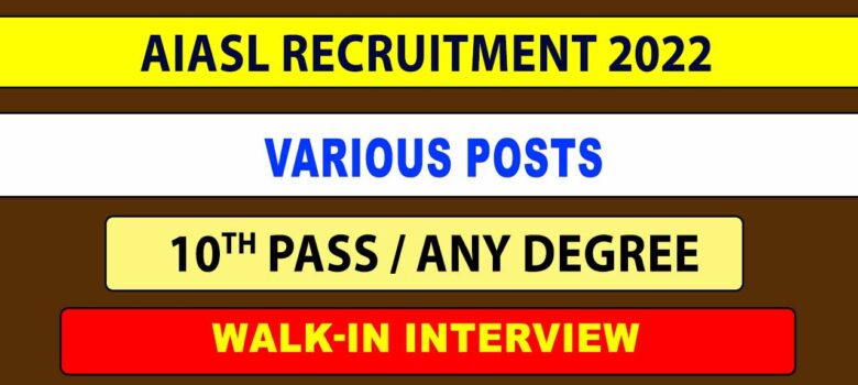 AIASL Chennai Recruitment 2022