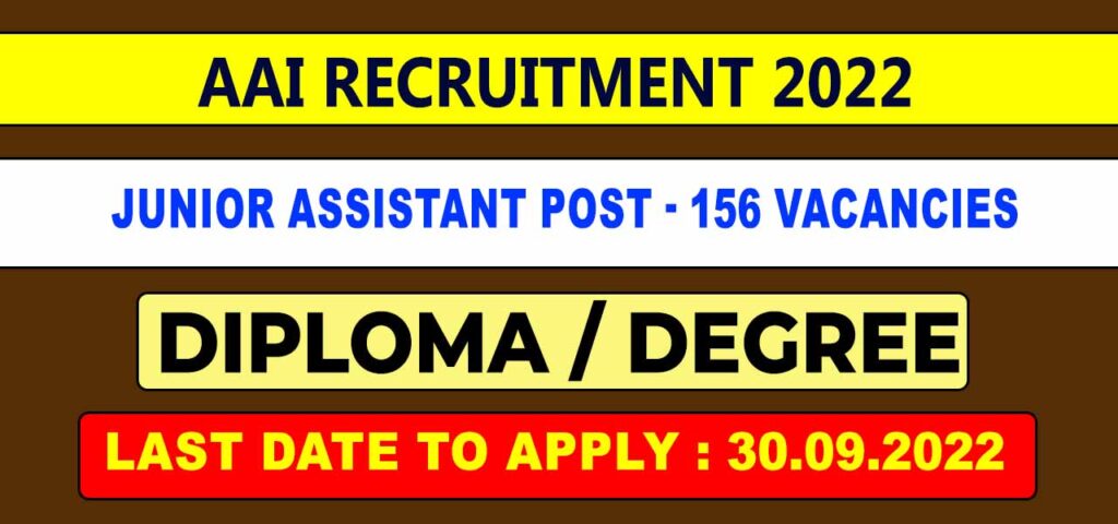 AAI Junior Assistant Recruitment 2022