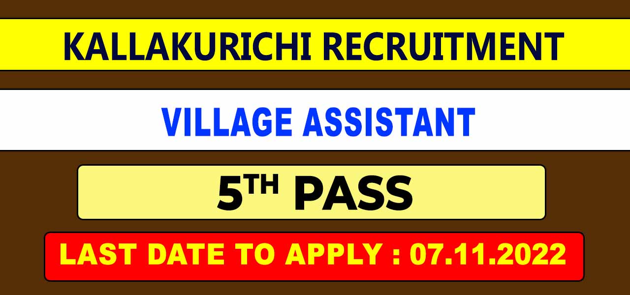 Kallakurichi Village Assistant Recruitment 2022