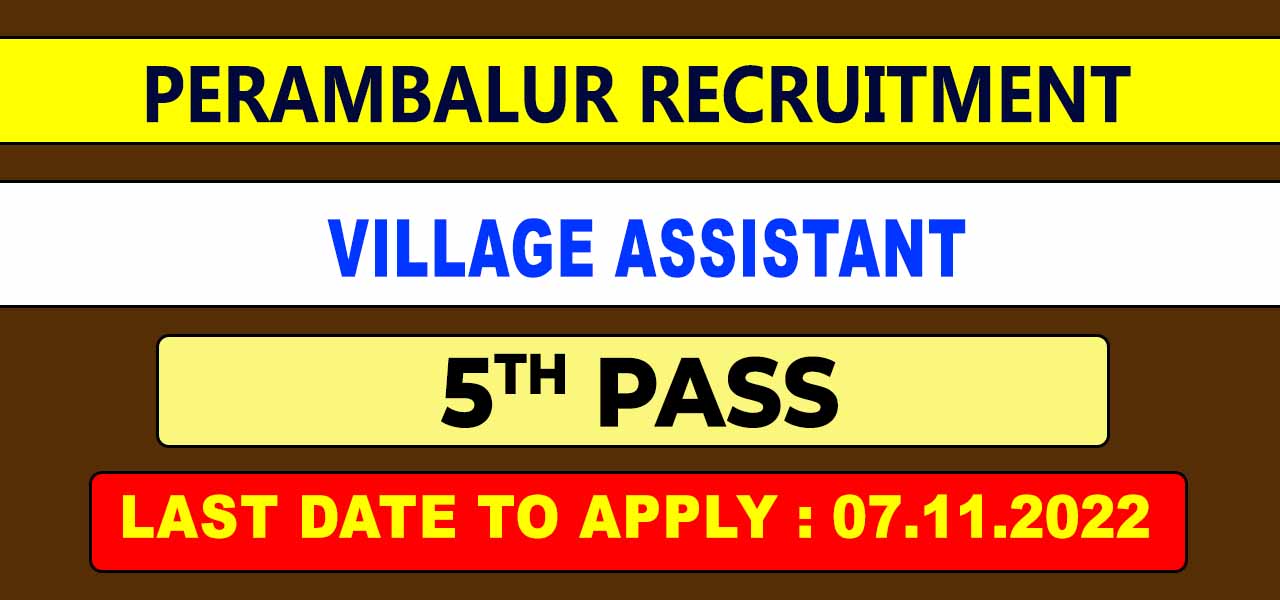 Perambalur Village Assistant Recruitment 2022