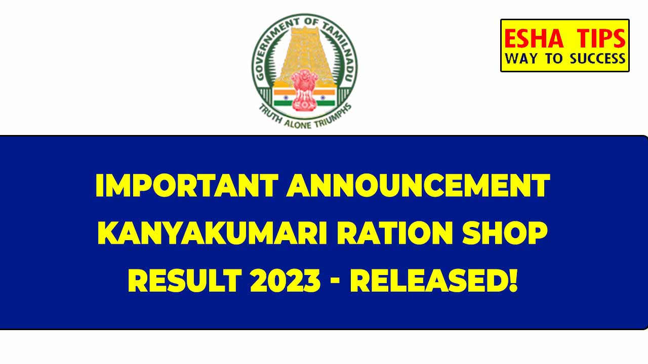 Kanyakumari Ration Shop Result 2023