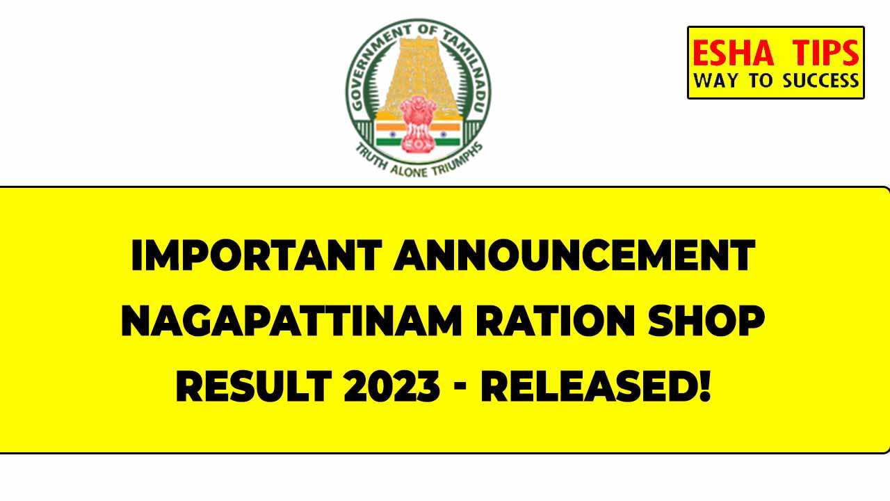 Nagapattinam Ration Shop Result 2023