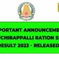 Tiruchirappalli Ration Shop Result 2023