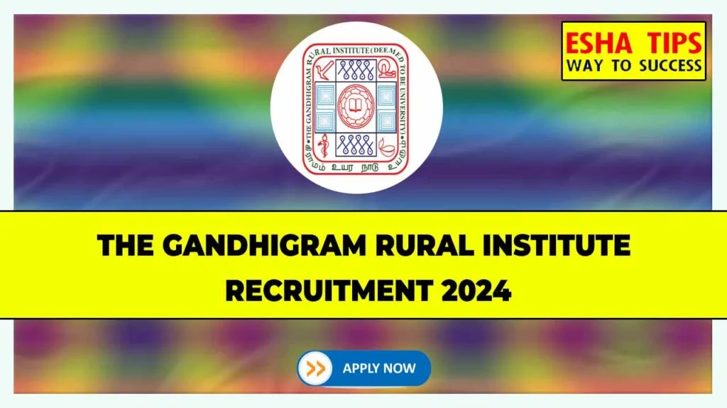 GRI Dindigul Recruitment 2024