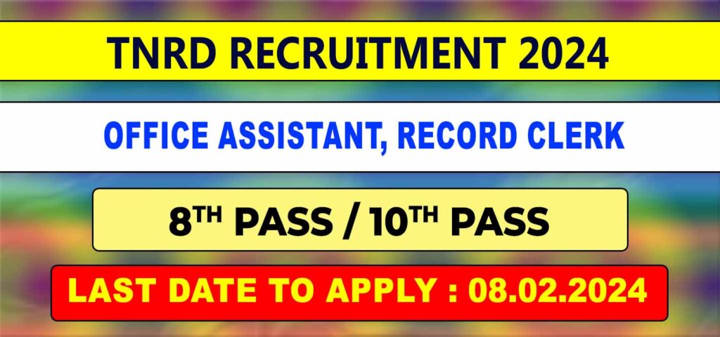 TNRD Chengalpattu Recruitment 2024 Office Assistant Record Clerk