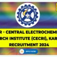 CECRI Karaikudi Recruitment 2024