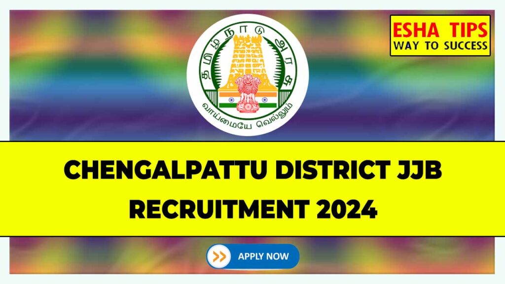 Chengalpattu JJB Recruitment 2024