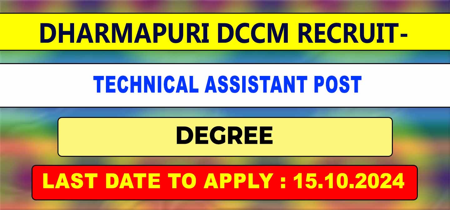 Dharmapuri DCCM Recruitment 2024 technical assistant