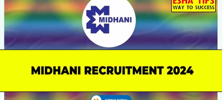 MIDHANI Recruitment 2024