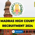 Madras High Court Law Assistant Recruitment 2024