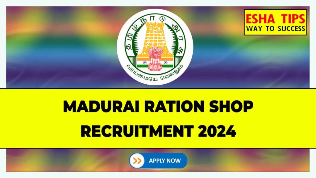 Madurai Ration Shop Recruitment 2024