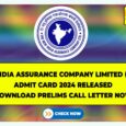 NIACL AO Admit Card 2024 Released: Download Prelims Call Letter Now