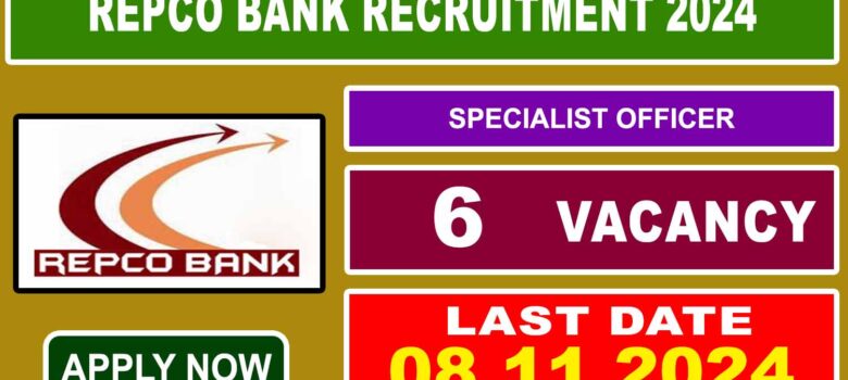 Repco Bank Specialist Officer Recruitment 2024