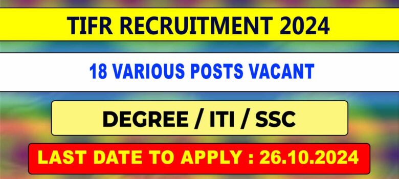 TIFR Recruitment 2024 various 18 posts