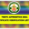 TNSTC Apprentice 2024 Certificate Verification List Released