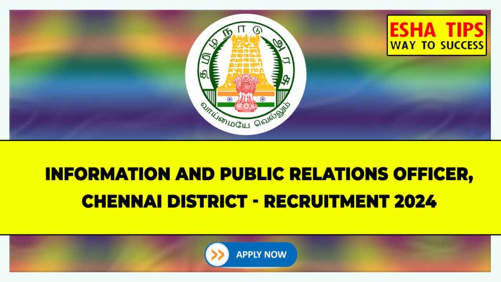 Chennai DIPR Recruitment 2024