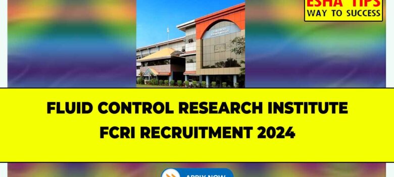 FCRI Recruitment 2024