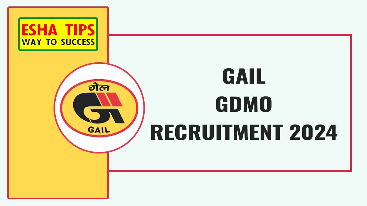 GAIL GDMO Recruitment 2024