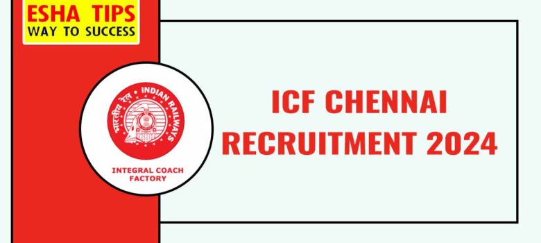 ICF Chennai Recruitment 2024 Sports Person