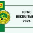 ICFRE Recruitment 2024