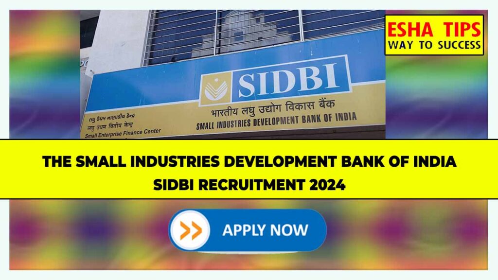 SIDBI Recruitment 2024