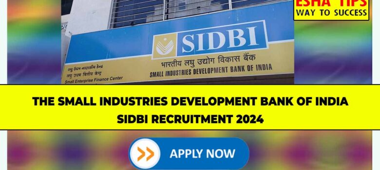 SIDBI Recruitment 2024