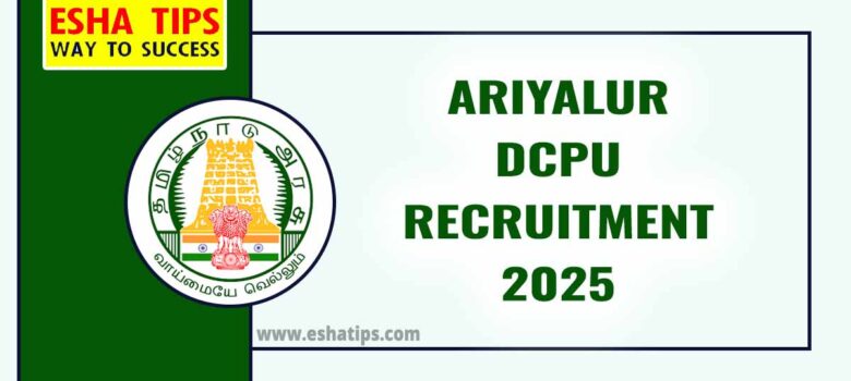 Ariyalur DCPU Recruitment 2025