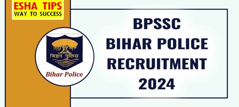 BPSSC Bihar Police Recruitment 2024