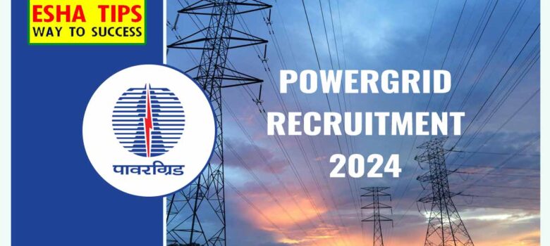 POWERGRID Recruitment 2024