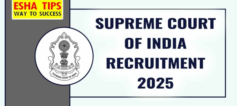 Supreme Court Recruitment 2025