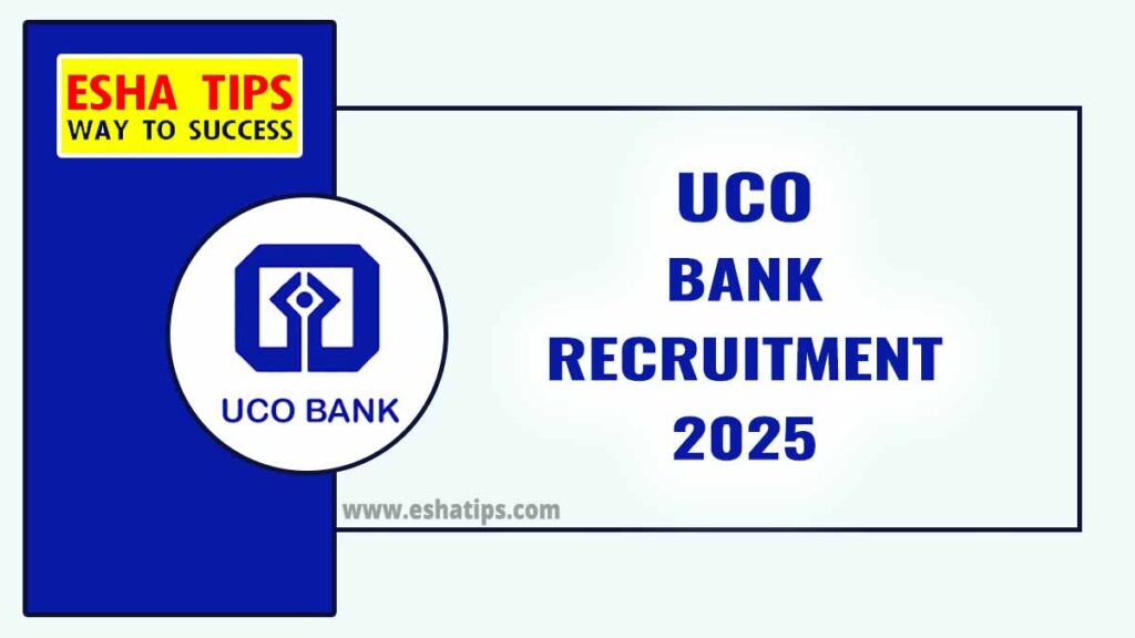 UCO Bank Recruitment 2025