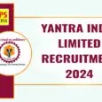 Yantra India Limited Recruitment 2024