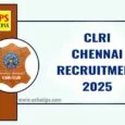 CLRI Chennai Recruitment 2025