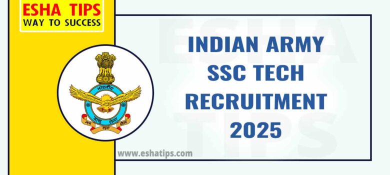 Indian Army SSC Tech Recruitment 2025