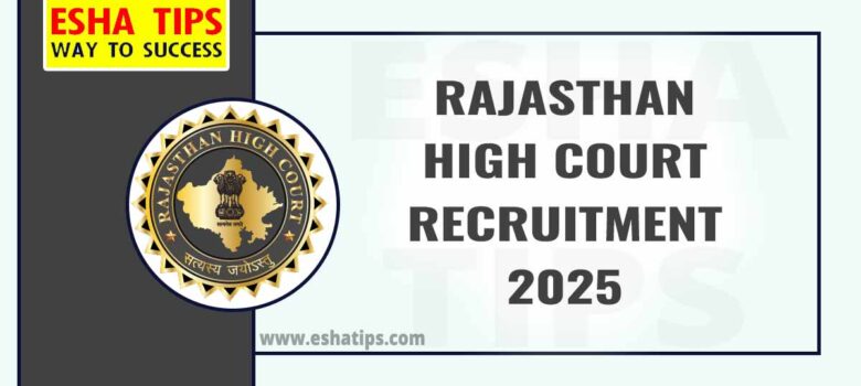 Rajasthan High Court Recruitment 2025