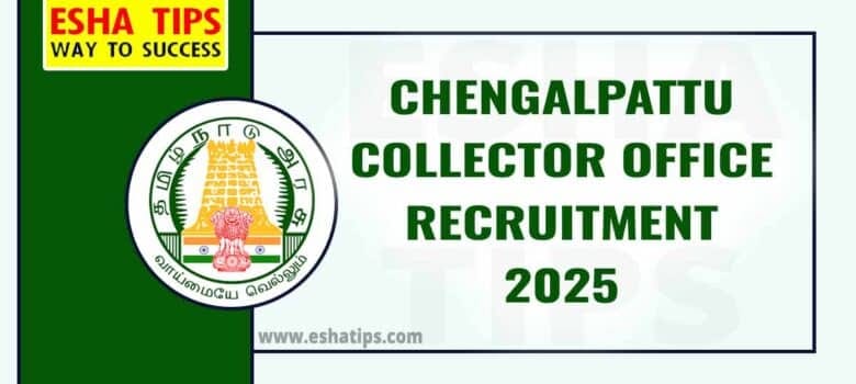 Chengalpattu Collector Office Recruitment 2025