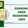 Sivaganga GMCH Recruitment 2025