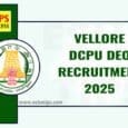 Vellore DCPU DEO Recruitment 2025