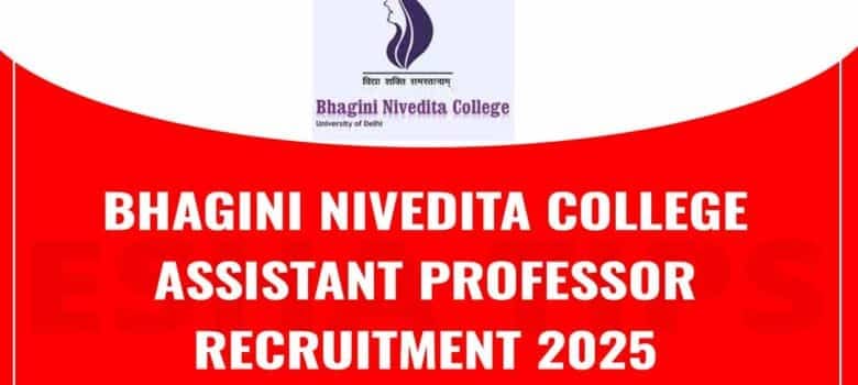 Bhagini Nivedita College Recruitment 2025